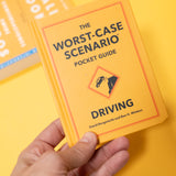 The Worst-Case Scenario Pocket Guide: Driving