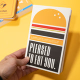 Pleased to eat you. A food journal