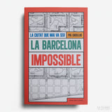 POL CASELLAS | La Barcelona impossible