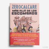 ZEROCALCARE | Más allá de los escombros (edición integral)