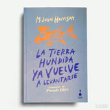 M. JOHN HARRISON | La tierra hundida ya vuelve a levantarse