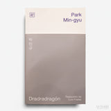 PARK MIN-GYU | Dradradragón