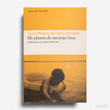 JOSE MAURO DE VASCONCELOS | Mi planta de naranja lima