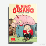 HIDESHI HINO | El niño gusano