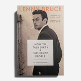 LENNY BRUCE | How to talk dirty and influence people: An autobiography