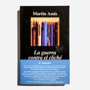 MARTIN AMIS | La guerra contra el cliché