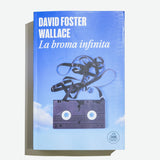 DAVID FOSTER WALLACE | La broma infinita