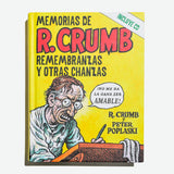 ROBERT CRUMB & PETER POPLASKI | Memorias de R. Crumb: Remembranzas y otras chanzas