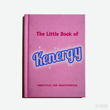 The Little Book of Kenergy