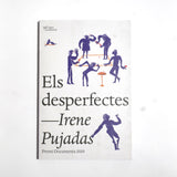 IRENE PUJADAS | Els desperfectes