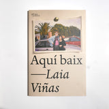 LAIA VIÑAS | Aquí baix