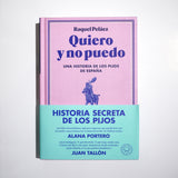 RAQUEL PELÁEZ | Quiero y no puedo: Una historia de los pijos de España