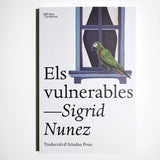 SIGRID NUNEZ | Els vulnerables