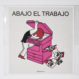 BÁRBARA ALCA | Abajo el trabajo