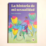 TOBI LAKMAKER | La historia de mi sexualidad