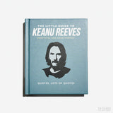 The Little Guide To Keanu Reeves