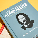 The Little Guide To Keanu Reeves