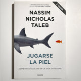 NASSIM NICHOLAS TALEB | Jugarse la piel