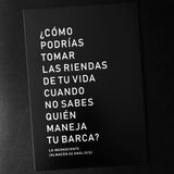 ALMACÉN DE ANÁLISIS | Postal "¿Cómo podrías tomar las riendas de tu vida cuando no sabes quién maneja tu barca?"