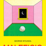 GEORGE WYLESOL | Maleficio