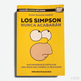 JUAN DAMIÁN PARDO | Los Simpson nunca acabarán. Historiografía crítica de una serie que cambió la televisión