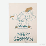 Postal "Merry Goofmas!" X DEAR GOOFS