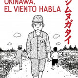 SUSUMU HIGA | Okinawa. El viento habla