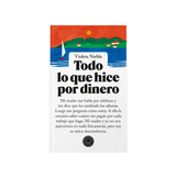 VIOLETA NIEBLA | Todo lo que hice por dinero