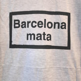 Camiseta "Barcelona Mata" (gris texto negro)  X BARCELONA MATA