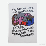 BÁRBARA ALCA | Print "Perdón por no responder estaba doomscroling"