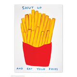 Postal "Shut up and eat your fries" x DAVID SHRIGLEY