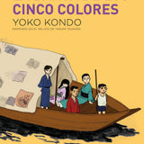 YOKO KONDO | La barca de los cinco colores