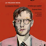 WILLIAM S. BURROUGHS | La trilogía Nova
