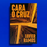 JAVIER RAMOS | Cara o cruz