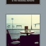 RAYMOND CARVER | Si me necesitas, llámame