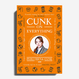 CUNK on Everything: The Encyclopedia Philomena