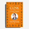 CUNK on Everything: The Encyclopedia Philomena