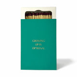 Cerillas Premium "Growing up is optional"