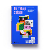 MAR MANRIQUE | Un trabajo soñado