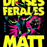 MATT DINNIMAN | El portal de los dioses ferales 4