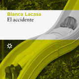 BLANCA LACASA | El accidente