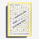 BUNPEI YORIFUJI | La maravillosa vida de los elementos