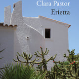 CLARA PASTOR | Erietta