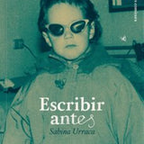 SABINA URRACA | Escribir antes