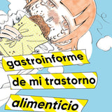 KABI NAGATA | Gastroinforme de mi transtorno alimenticio