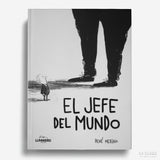 RENÉ MERINO | El jefe del mundo