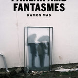 RAMON MAS | Un llibre per parlar amb fantasmes