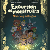 NATACHA GODEAU, ZOÉ RUTH | Excursión de monstruitos. Misterios y sortilegios