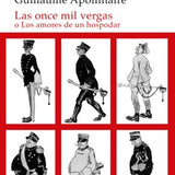 GUILLAUME APOLLINAIRE | Las once mil vergas (o Los amores de un hospodar)