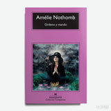 AMÉLIE NOTHOMB | Ordeno y Mando (Ed. bolsillo)